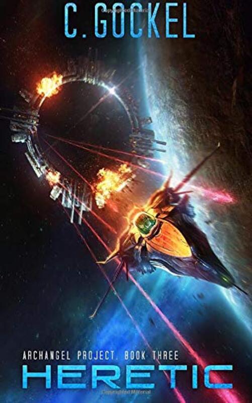 Book cover for "Heretic" by C Gockel