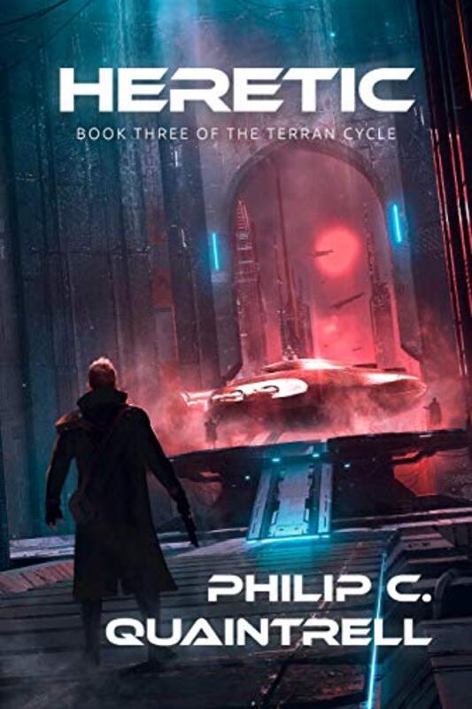 Book cover for "Heretic" by Philip C Quaintrell