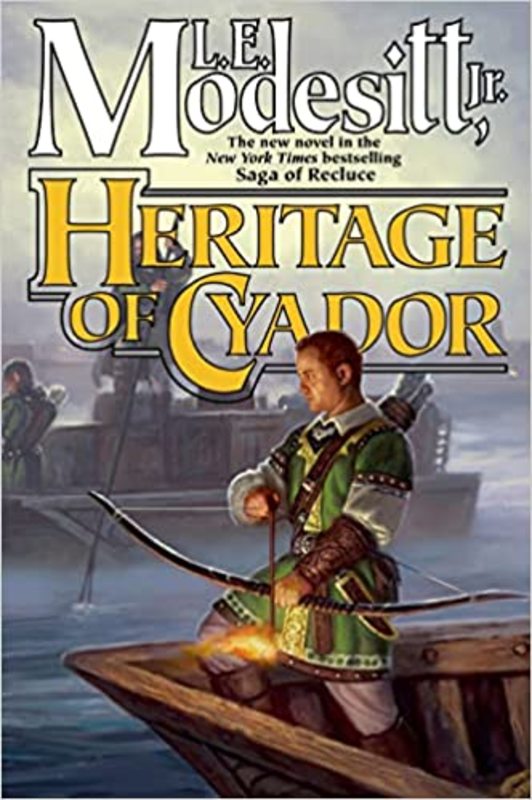 Book cover for "Heritage of Cyador" by LE Modesitt Jr
