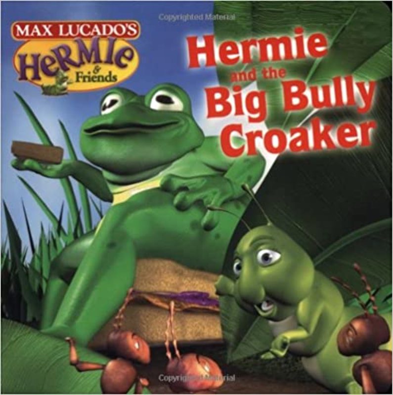 Book cover for "Hermie and the Big Bully Croaker" by Max Lucado