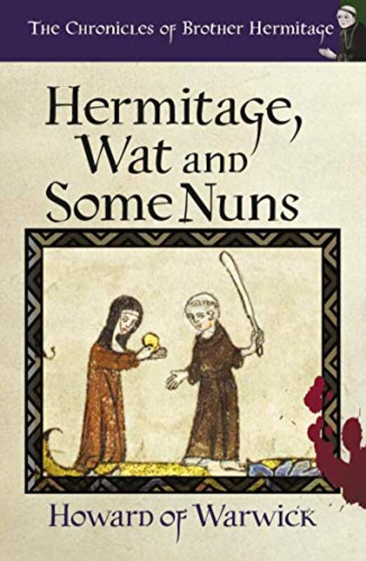 Book cover for "Hermitage, Wat and Some Nuns" by Howard of Warwick