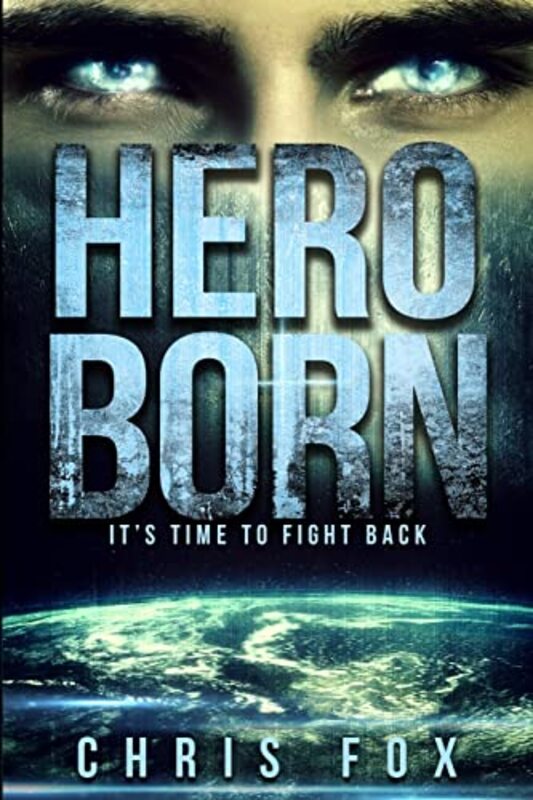 Book cover for "Hero Born" by Chris Fox