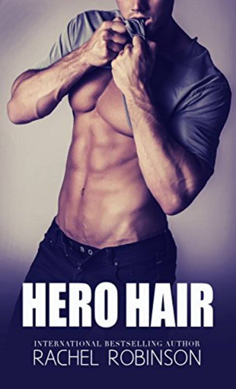 Book cover for "Hero Hair" by Rachel Robinson