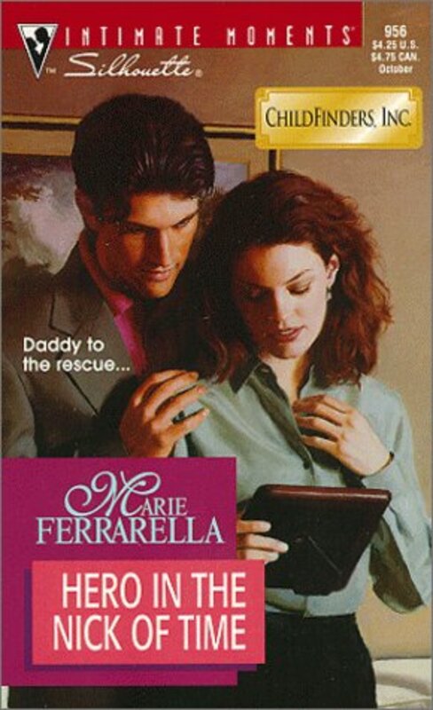 Book cover for "Hero in the Nick of Time" by Marie Ferrarella
