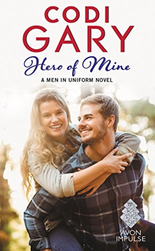 Book cover for "Hero of Mine" by Codi Gary