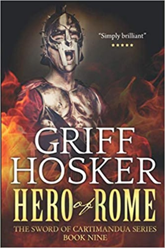 Book cover for "Hero of Rome" by Griff Hosker