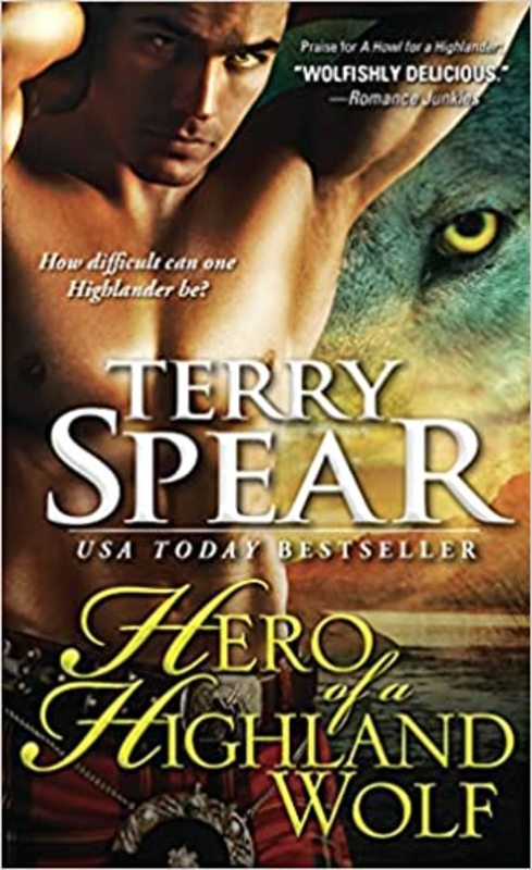 Book cover for "Hero of a Highland Wolf" by Terry Spear
