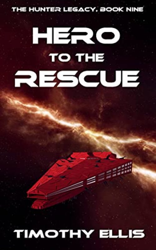 Book cover for "Hero to the Rescue" by Timothy Ellis