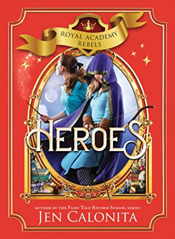 Book cover for "Heroes" by Jen Calonita