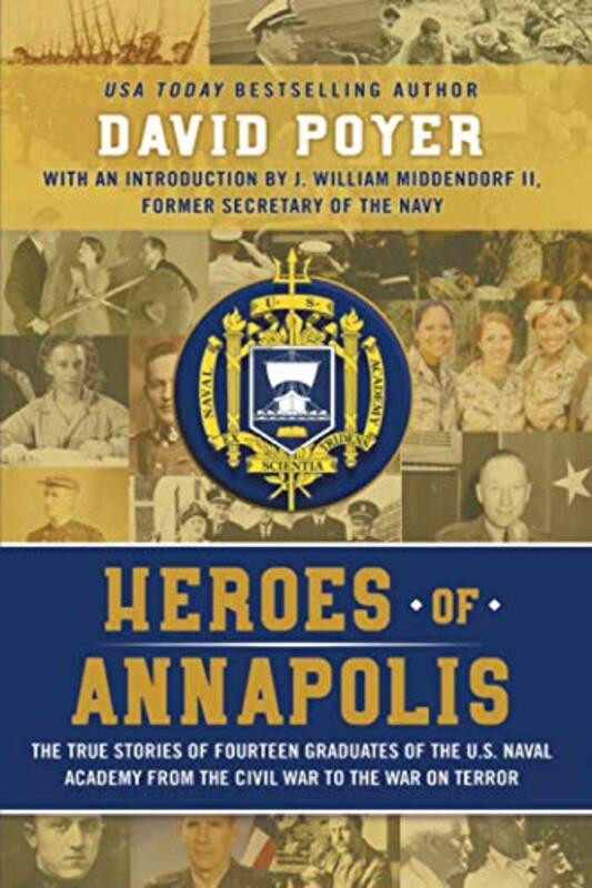 Book cover for "Heroes Of Annapolis" by David Poyer