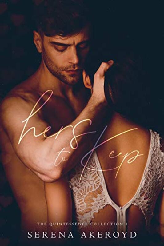 Book cover for "Hers to Keep" by Serena Akeroyd