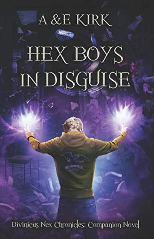 Book cover for "Hex Boys in Disguise" by A&E Kirk