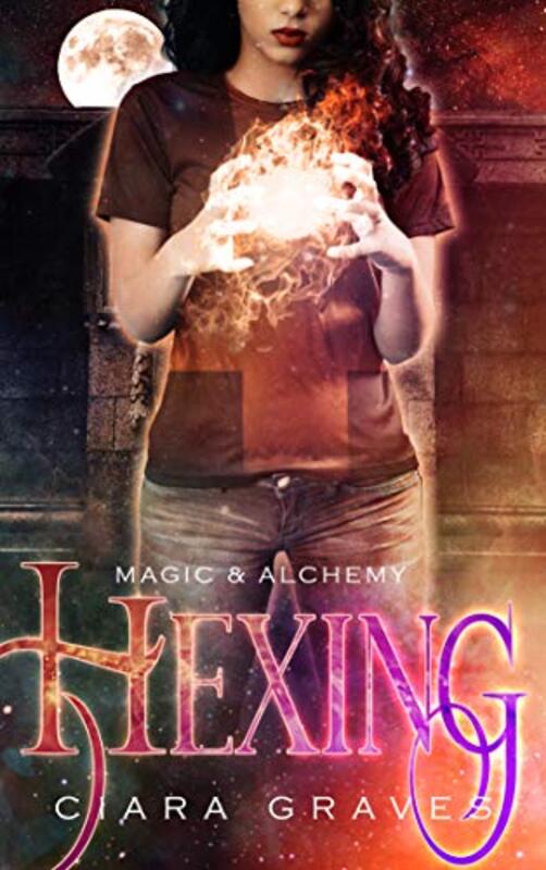 Book cover for "Hexing" by Ciara Graves