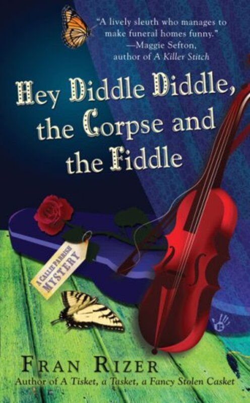 Book cover for "Hey Diddle Diddle, the Corpse and the Fiddle" by Fran Rizer
