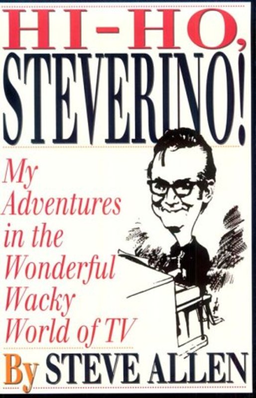 Book cover for "Hi Ho Steverino" by Steve Allen