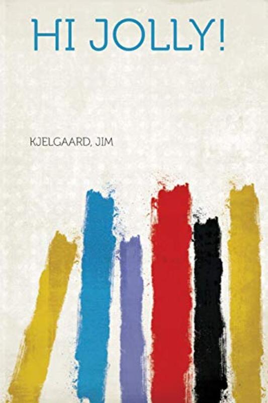 Book cover for "Hi Jolly!" by Jim Kjelgaard