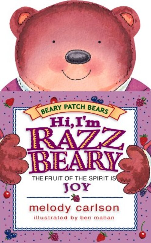 Book cover for "Hi, I'm Razzbeary" by Melody Carlson