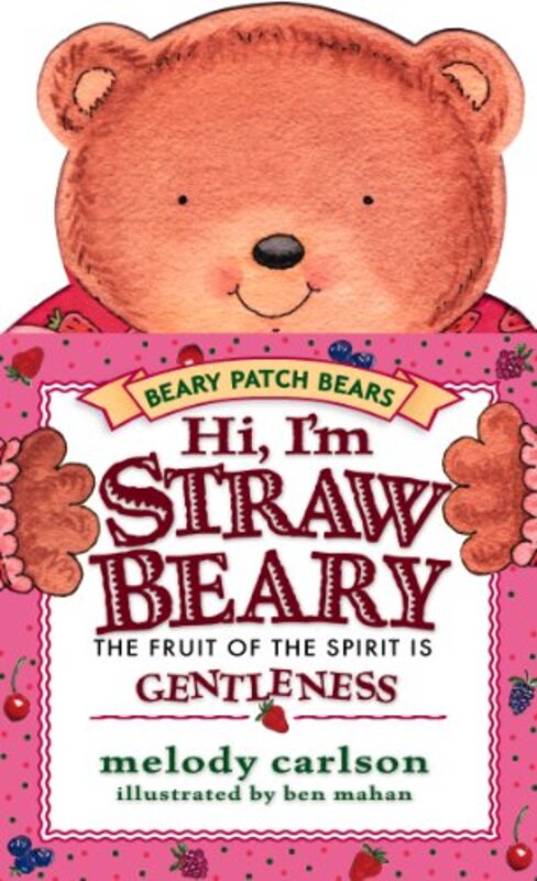 Book cover for "Hi, I'm Strawbeary" by Melody Carlson