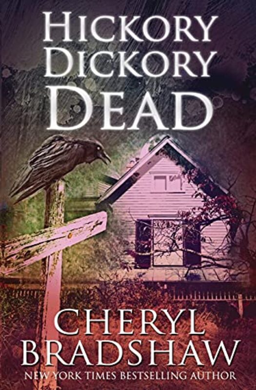 Book cover for "Hickory Dickory Dead" by Cheryl Bradshaw