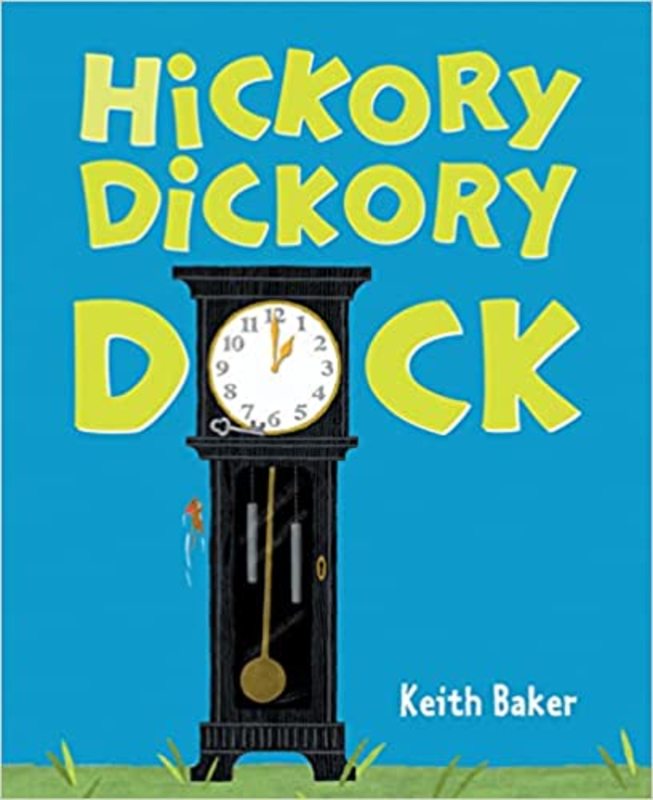 Book cover for "Hickory Dickory Dock" by Keith Baker