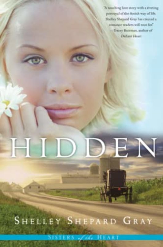 Book cover for "Hidden" by Shelley Shepard Gray