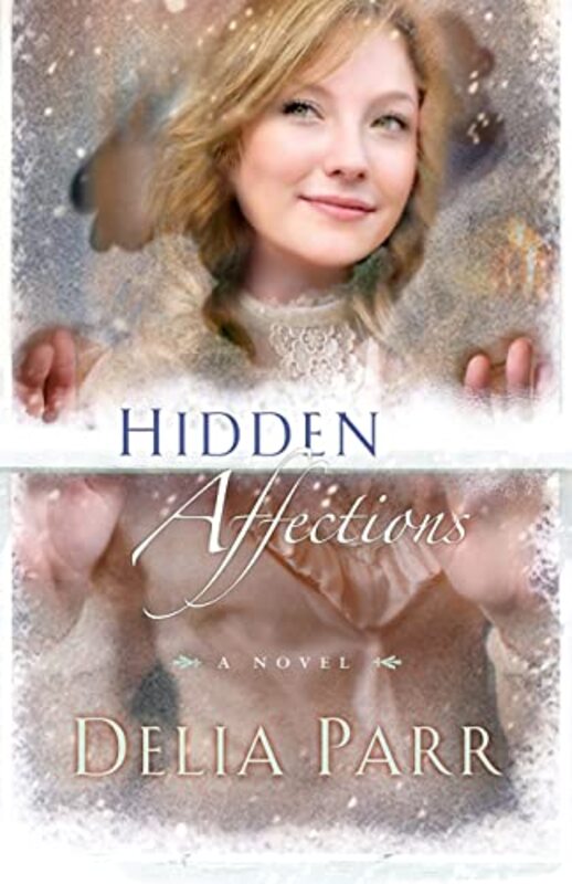 Book cover for "Hidden Affections" by Delia Parr