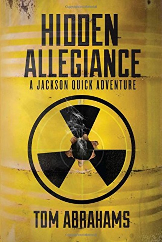 Book cover for "Hidden Allegiance" by Tom Abrahams