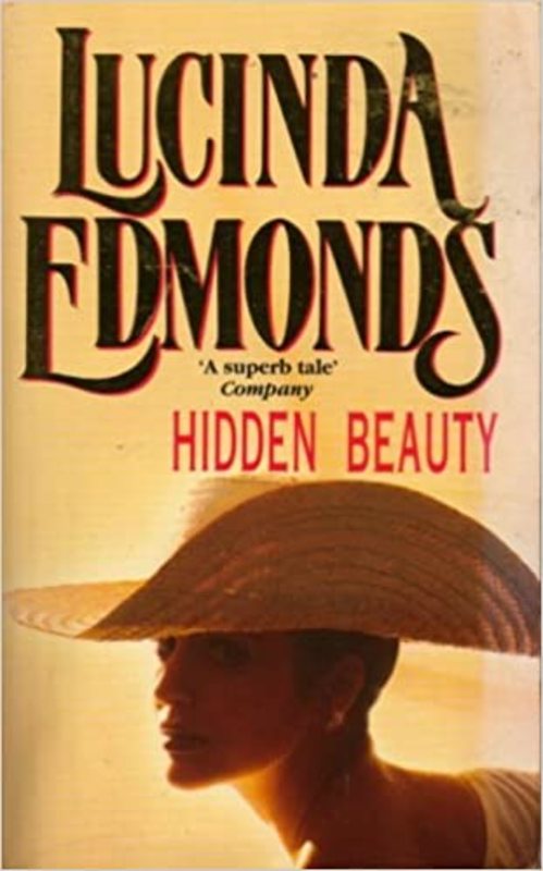 Book cover for "Hidden Beauty" by Lucinda Edmonds