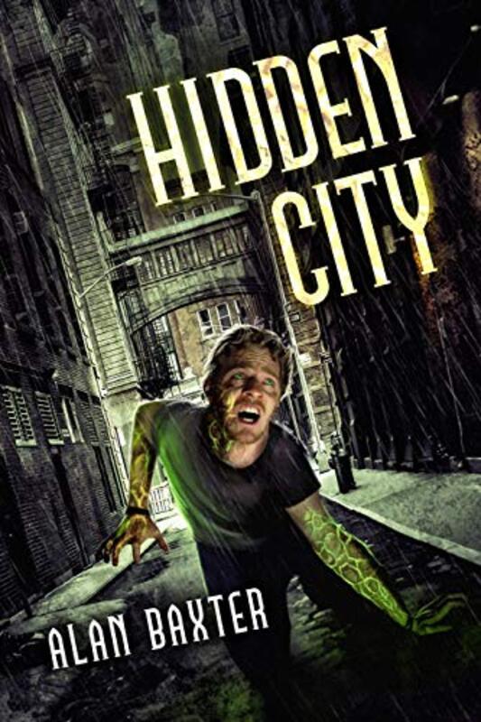 Book cover for "Hidden City" by Alan Baxter