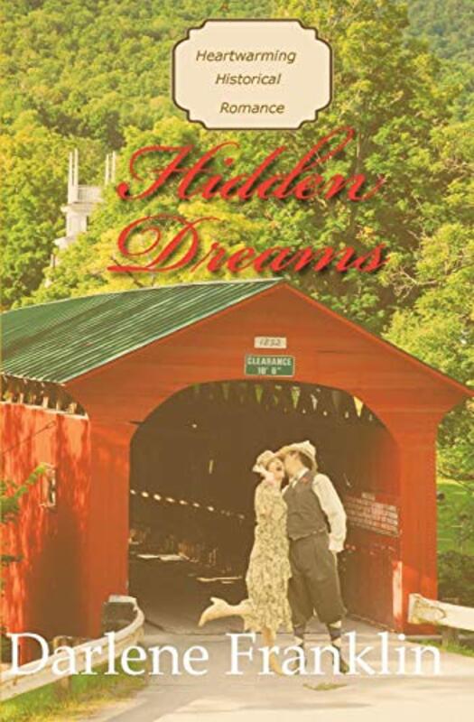 Book cover for "Hidden Dreams" by Darlene Franklin