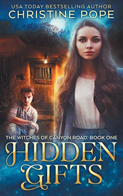 Book cover for "Hidden Gifts" by Christine Pope
