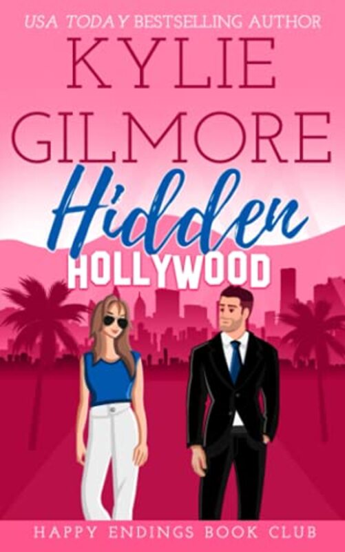 Book cover for "Hidden Hollywood" by Kylie Gilmore