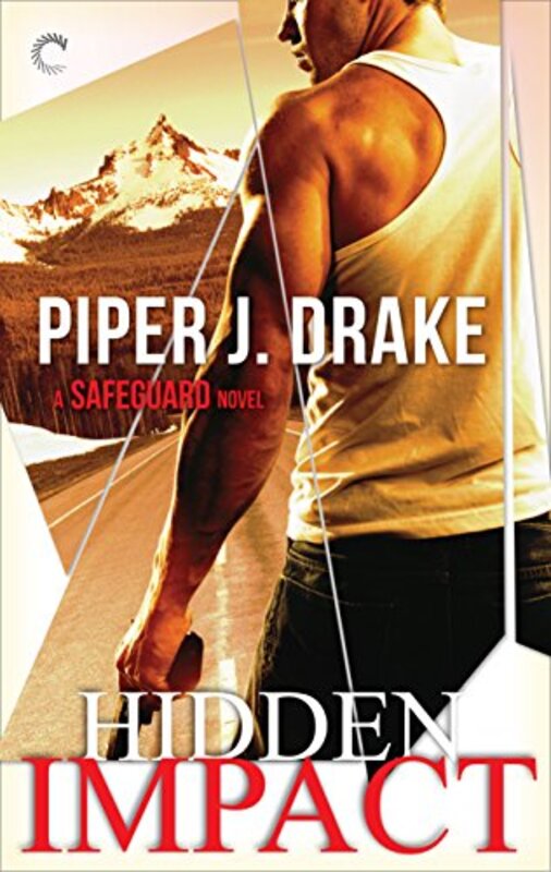 Book cover for "Hidden Impact" by Piper J Drake