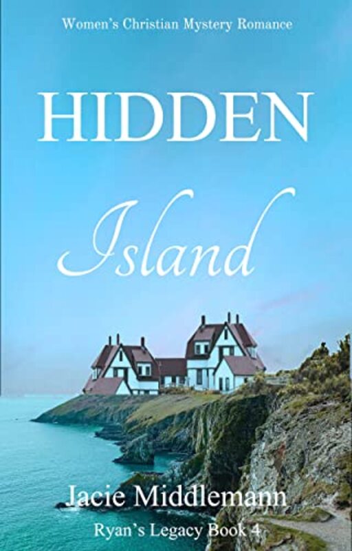 Book cover for "Hidden Island- Book 4" by Jacie Middlemann