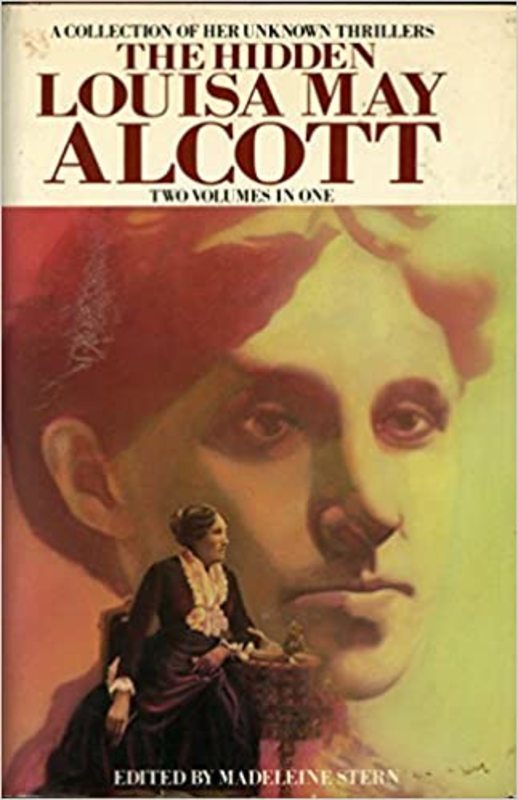 Book cover for "Hidden Louisa May Alcott" by Louisa May Alcott