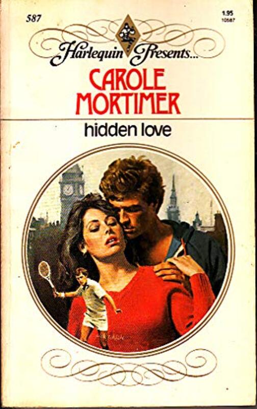 Book cover for "Hidden Love" by Carole Mortimer