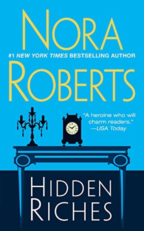 Book cover for "Hidden Riches" by Nora Roberts