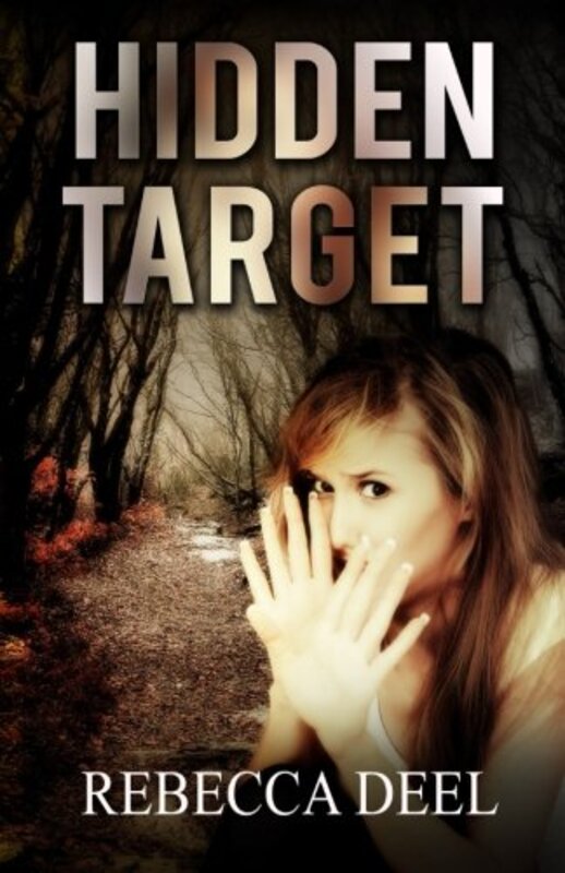 Book cover for "Hidden Target" by Rebecca Deel