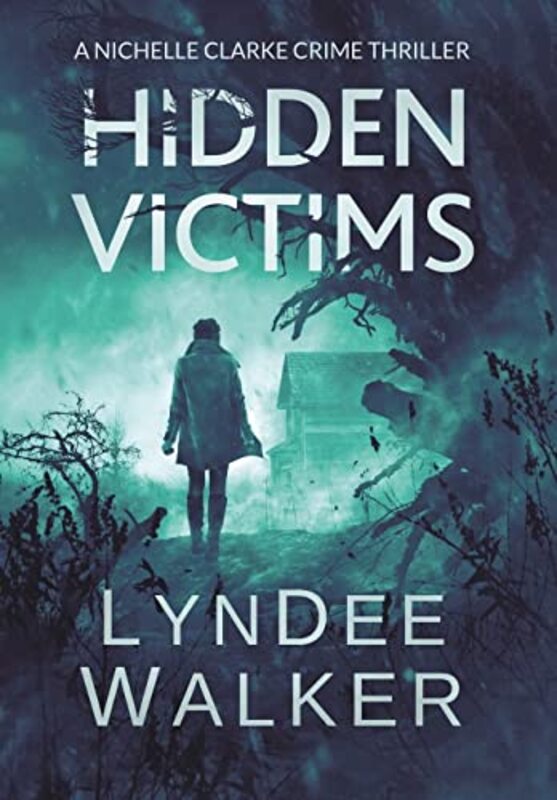 Book cover for "Hidden Victims" by LynDee Walker