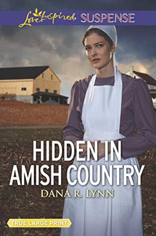 Book cover for "Hidden in Amish Country" by Dana R Lynn