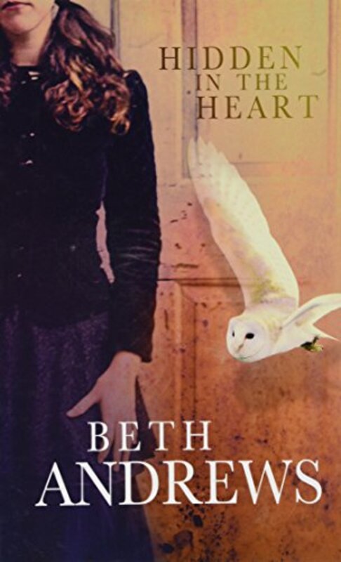 Book cover for "Hidden in the Heart" by Beth Andrews