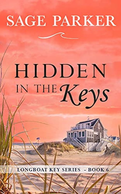 Book cover for "Hidden in the Keys 6" by Sage Parker