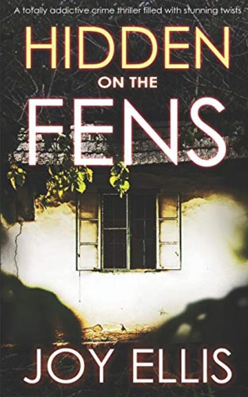 Book cover for "Hidden on the Fens" by Joy Ellis