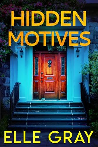 Book cover for "Hidden Motives" by Elle Gray