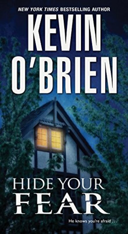 Book cover for "Hide Your Fear" by Kevin O'Brien