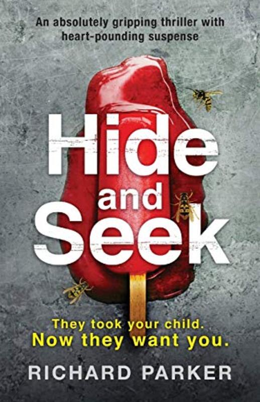 Book cover for "Hide and Seek" by Richard Jay Parker