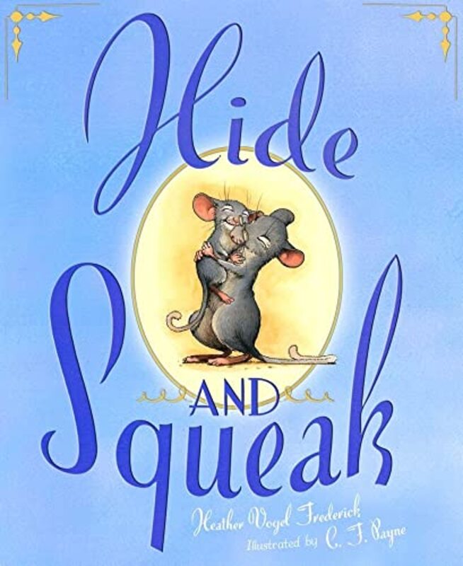 Book cover for "Hide-and-Squeak" by Heather Vogel Frederick