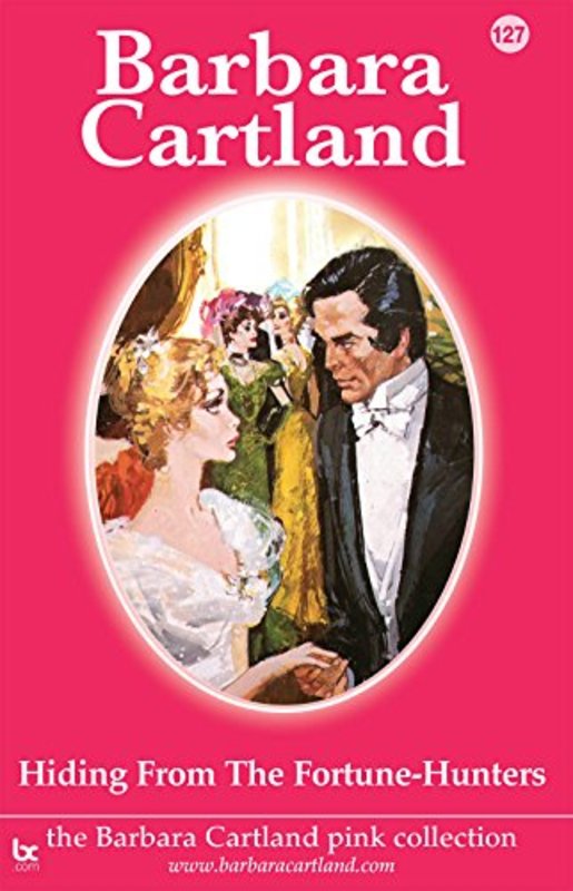Book cover for "Hiding from the Fortune-Hunters" by Barbara Cartland