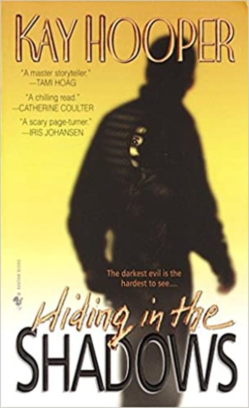 Book cover for "Hiding in the Shadows" by Kay Hooper
