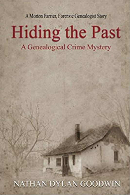 Book cover for "Hiding the Past" by Nathan Dylan Goodwin